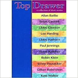 Top Drawer: A Collection of Short Stories by Allan Baillie