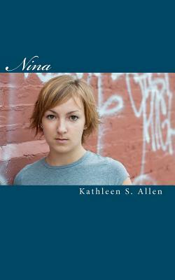Nina by Kathleen S. Allen