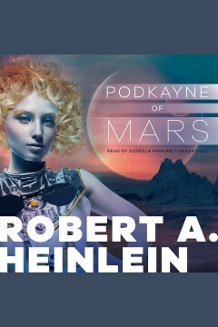 Podkayne of Mars by Robert A. Heinlein