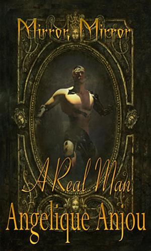 A Real Man by Angelique Anjou