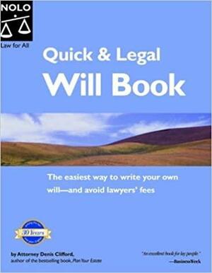 Quick and Legal Will Book: Legal Basics by Denis Clifford