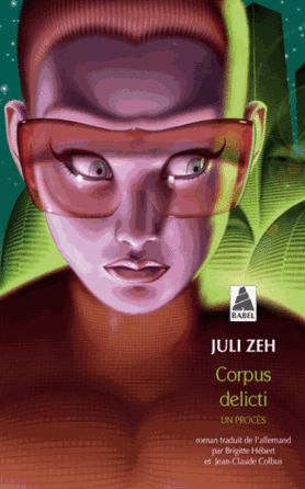 Corpus delicti : Un procès by Juli Zeh