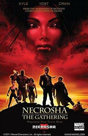 X-Necrosha: The Gathering #1 by Craig Kyle, Christopher Yost