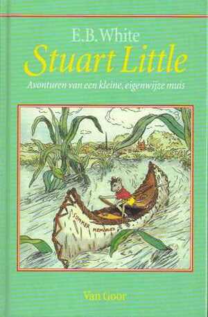 Stuart Little: Avonturen van een kleine, eigenwijze muis by E.B. White