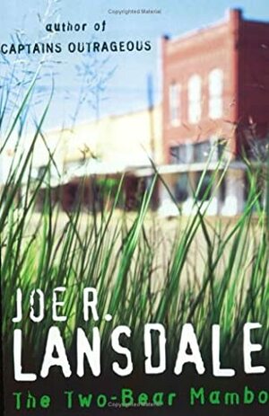 The Two-Bear Mambo by Joe R. Lansdale