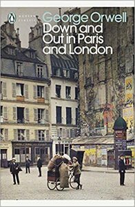 Down and Out in Paris and London by George Orwell, Peter Hobley Davison