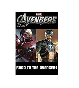 Marvel's The Avengers - Road to The Avengers by Christos Gage, Barry Kitson, Joe Casey, Sean Chen, Peter David, Hugo Petrus, Justin Theroux, Ron Lim