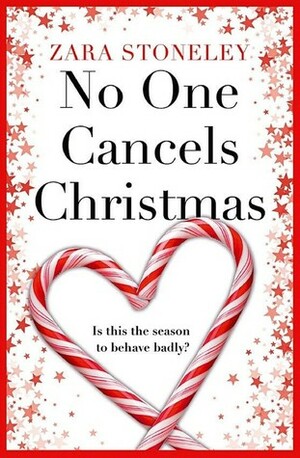 No One Cancels Christmas by Zara Stoneley