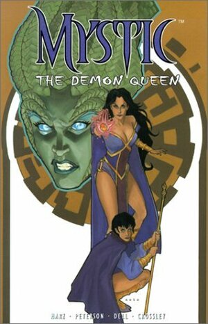 Mystic v. 2: The Demon Queen by Brandon Peterson, Ron Marz