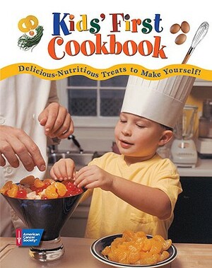 Kids' First Cookbook by American Cancer Society