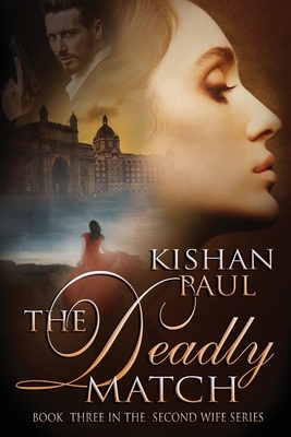 The Deadly Match by Kishan Paul