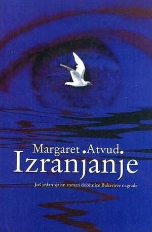 Izranjanje by Margaret Atwood