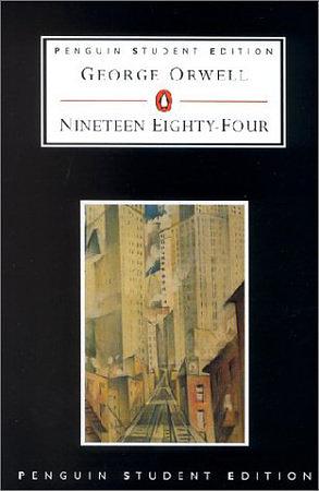 Nineteen Eighty-Four by George Orwell