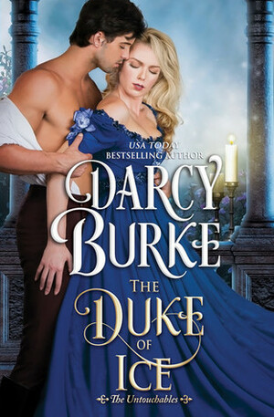 The Duke of Ice by Darcy Burke