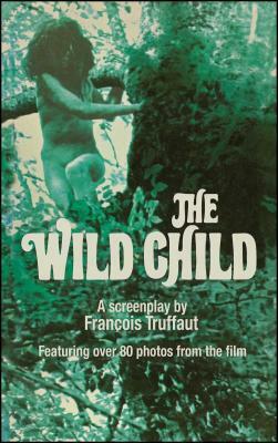 Wild Child by François Truffaut