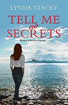 Tell me no Secrets by Lynda Stacey