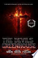 The Devil's Greenhouse by Karen Fuller, Melissa Davis, Erik Shein