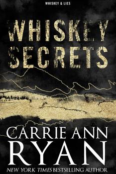 Whiskey Secrets by Carrie Ann Ryan