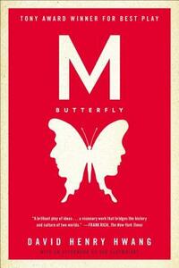 M. Butterfly by David Henry Hwang