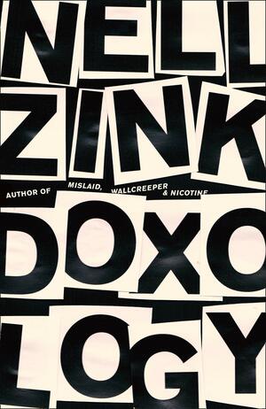 Doxology by Nell Zink