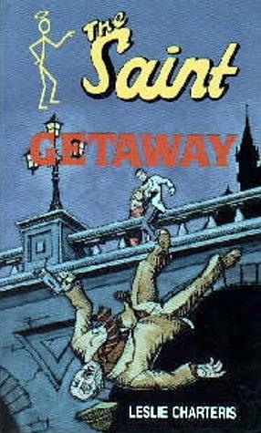 The Saint's Getaway by Leslie Charteris