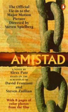 Amistad by Alexs D. Pate