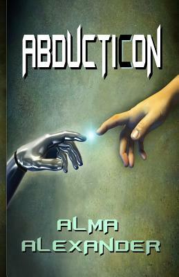 AbductiCon by Alma Alexander