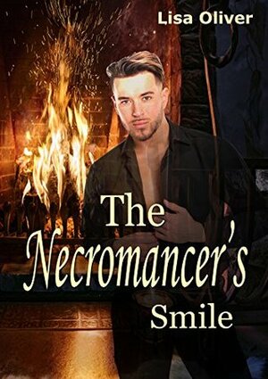 The Necromancer's Smile by Lisa Oliver