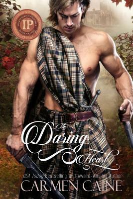 The Daring Heart: The Highland Heather and Hearts Scottish Romance Series by Carmen Caine
