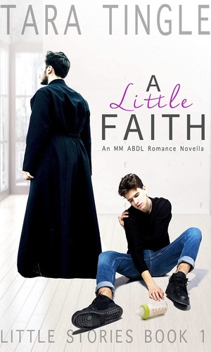 A Little Faith by Tara Tingle