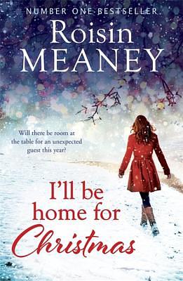 I'll Be Home for Christmas by Roisin Meaney