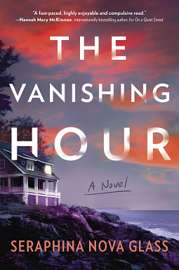 The Vanishing Hour by Seraphina Nova Glass