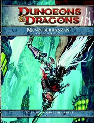 Menzoberranzan: City of Intrigue by Wizards of the Coast, Brian R. James, Eric Menge