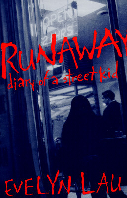 Runaway Diary of a Street Kid by Evelyn Lau