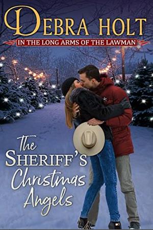 The Sheriff's Christmas Angels by Debra Holt