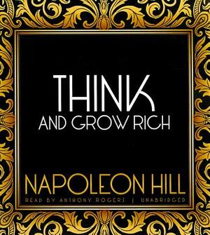 Think and Grow Rich by Napoleon Hill