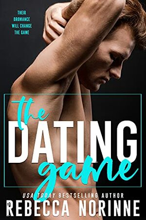 The Dating Game by Rebecca Norinne