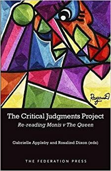 The Critical Judgments Project: Re-Reading Monis v the Queen by Gabrielle Appleby, Rosalind Dixon