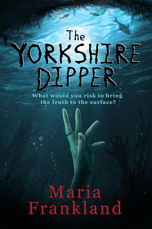 The Yorkshire Dipper by Maria Frankland