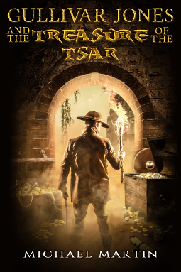 Gullivar Jones and the Treasure of the Tsar by Michael Martin