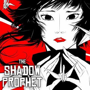 The Shadow Prophet by Anne Delseit