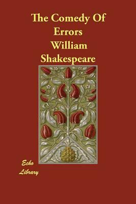 The Comedy Of Errors by William Shakespeare