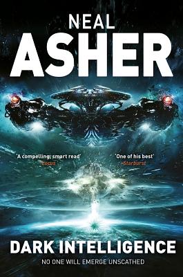 Dark Intelligence by Neal Asher