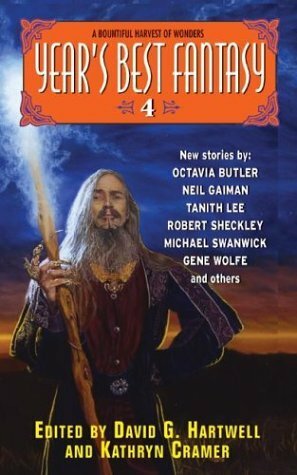 Year's Best Fantasy 4 by David G. Hartwell, Kathryn Cramer