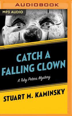 Catch a Falling Clown by Stuart M. Kaminsky