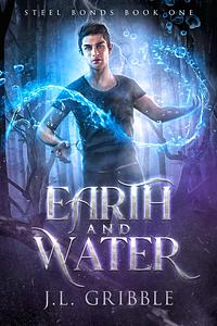 Earth and Water: MM Paranormal Romance by J.L. Gribble