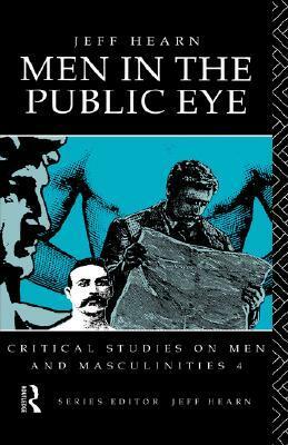 Men In The Public Eye by Jeff Hearn