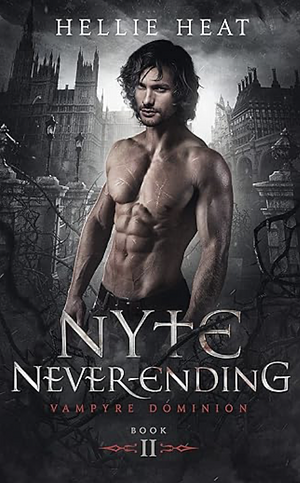 Nyte Never-Ending by Hellie Heat