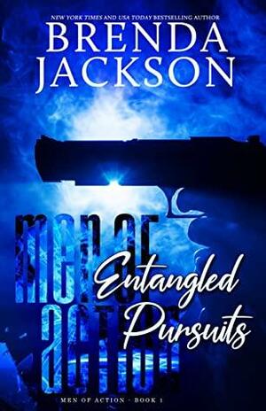 Entangled Pursuits by Brenda Jackson