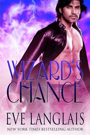 Wizard's Chance by Eve Langlais